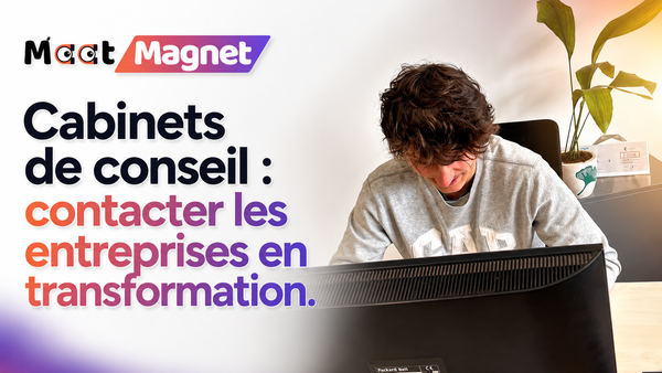 Cabinets de conseil : contacter les entreprises en transformation